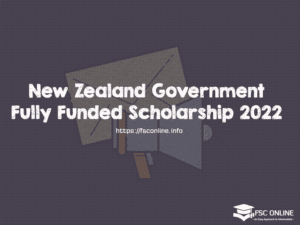 New Zealand Government Fully Funded Scholarship 2022 