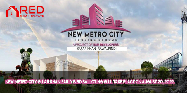 New Metro City Gujar Khan Early Bird Balloting Result 2022