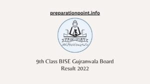(Gazette) 9th Class BISE Gujranwala Board Result 2022