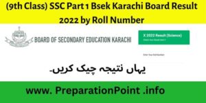 (9th Class) SSC Part 1 Bsek Karachi Board Result 2022 by Roll Number