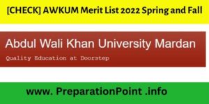 [CHECK] AWKUM Merit List 2022 Spring and Fall