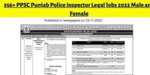 356+ PPSC Punjab Police Inspector Legal Jobs 2022 Male and Female
