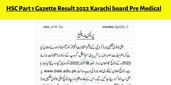 (11th Class) HSC Part 1 Gazette Result 2022 Karachi board Pre Medical by Roll Number