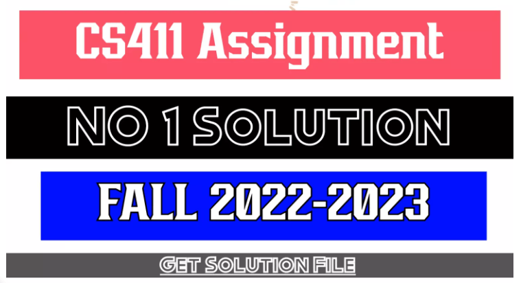 CS411 Assignment 1 Solution 2022 PDF Download