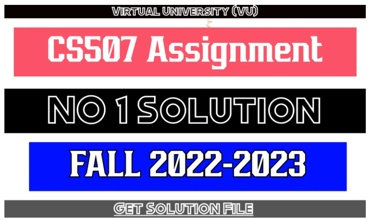 CS507 GDB Assignment 1 Solution 2022