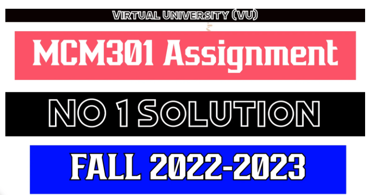 MCM301 Assignment 1 Solution 2022 PDF Download
