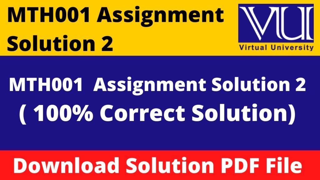MTH001 Assignment 2 Fall Solution 2022 - 2023
