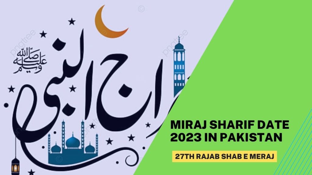 Miraj Sharif Date 2023 in Pakistan