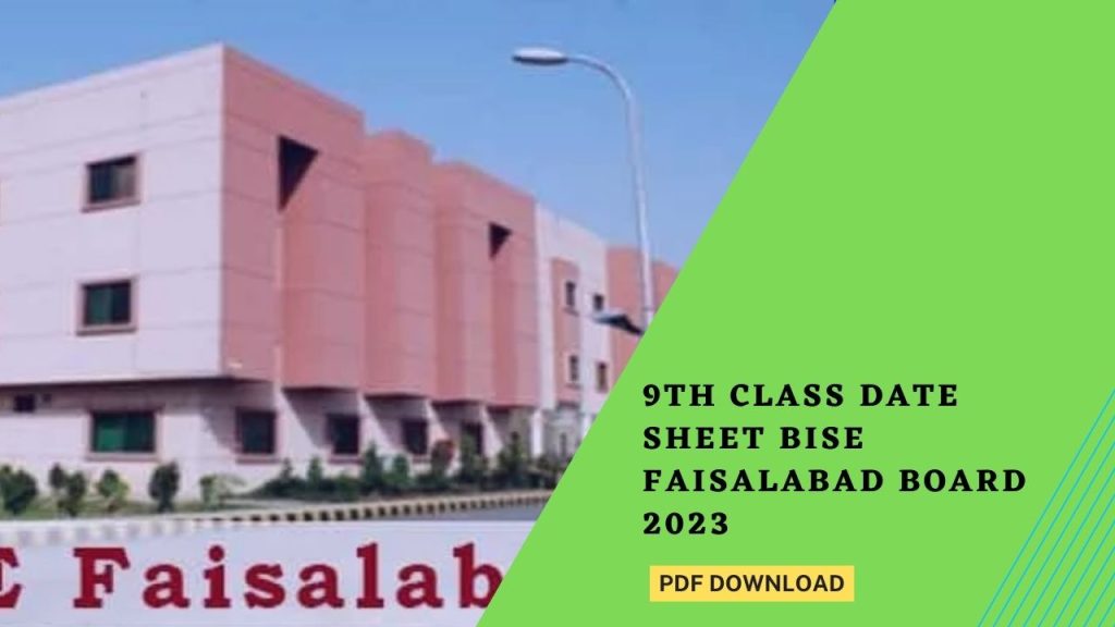 9th Class Date Sheet Bise Faisalabad board 2023: pdf Download