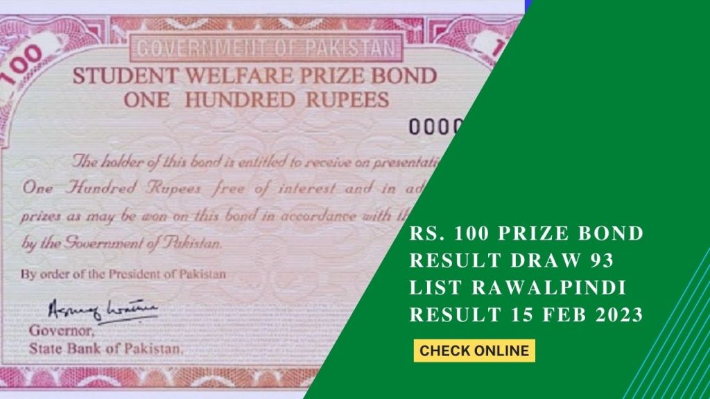 Rs. 100 Prize Bond Result Draw 93 List Rawalpindi Result 15 Feb 2023: Check Online