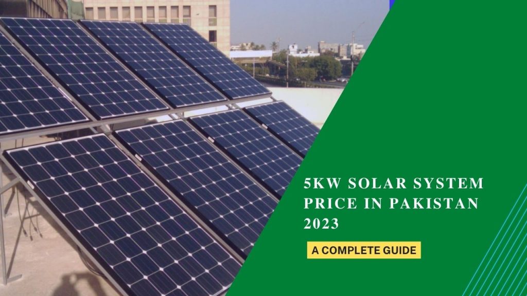 5KW Solar System Price in Pakistan 2023