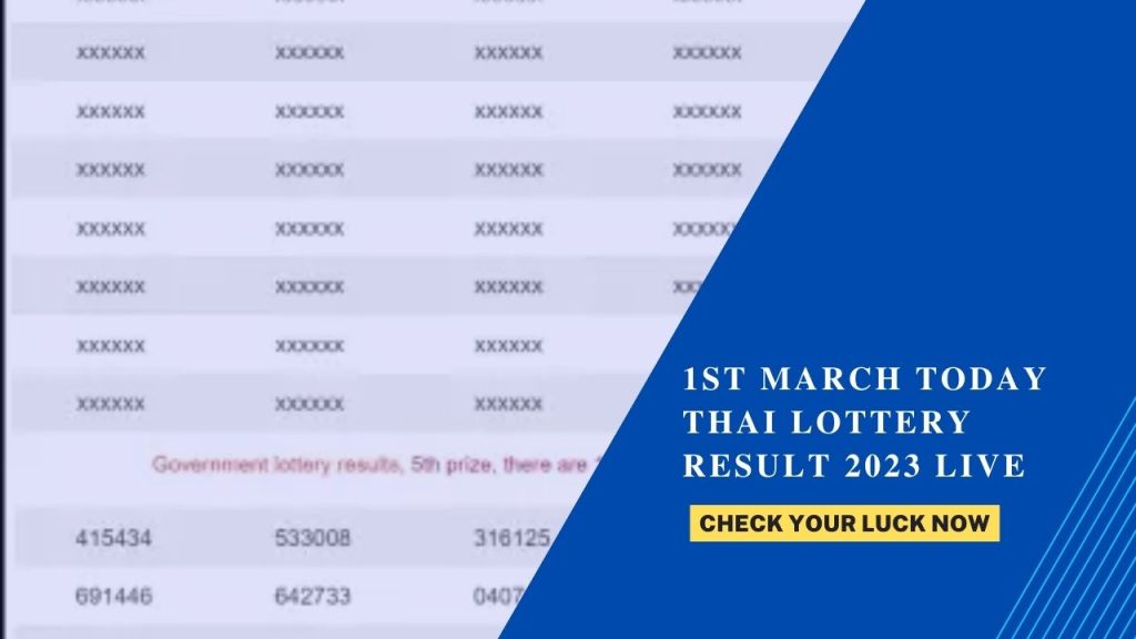 1st March Today Thai Lottery Result 2023 Live