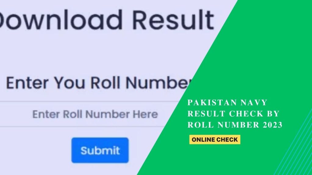 Pakistan Navy Result Check by Roll Number 2023: Online Check