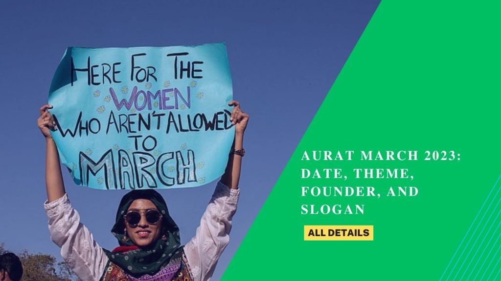 Aurat March 2023: Date, Theme, Founder, and Slogan