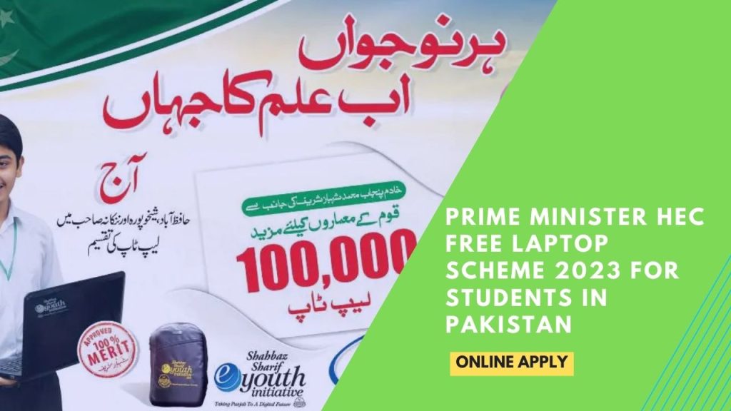 Prime Minister HEC Free Laptop Scheme 2023 for Students in Pakistan
