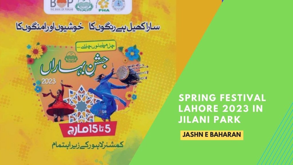 Spring Festival Lahore 2023 in Jilani Park