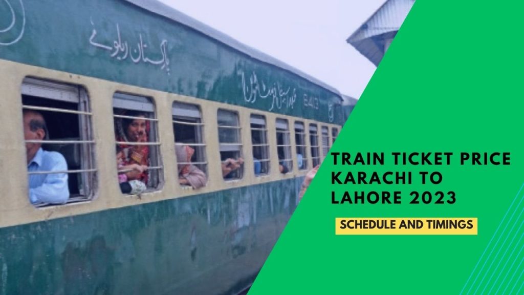 Train Ticket Price Karachi to Lahore 2023