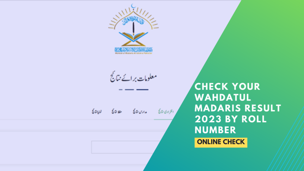 Check Your Wahdatul Madaris Result 2023 by Roll Number